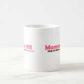 Tasse de Mommie 911 (Centre)