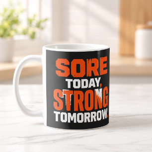 Tasse de motivation pour salle de sport Sore Today