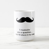 Tasse de moustache (Centre)