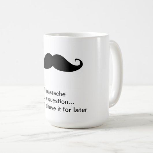 Tasse de moustache (Devant droit)