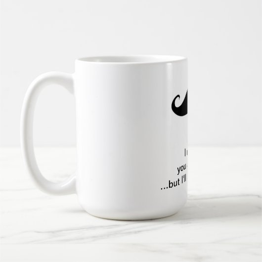 Tasse de moustache (Gauche)