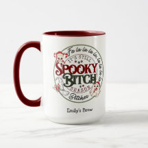 Tasse de Noël "C'est Toujours la Saison Spooky "B"