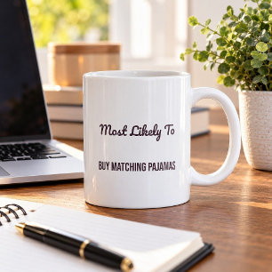 Tasse de Noël Mug Most Likely To Buy Matching Paja