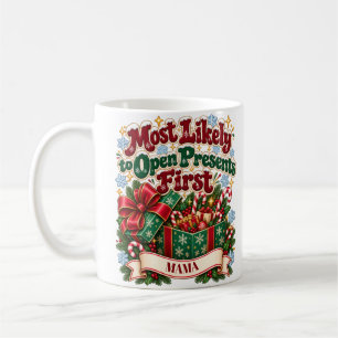 Tasse de Noël « Probablement celui qui ouvre les c