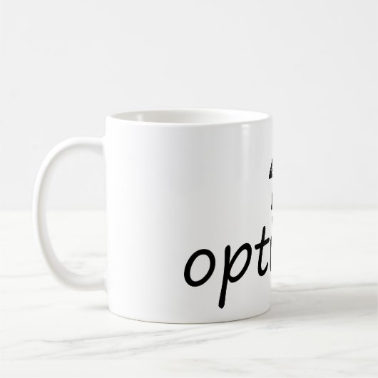 tasse de "optimiste" (Gauche)