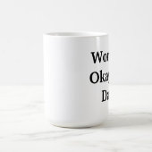 Tasse de papa d'Okayest du monde (Centre)