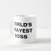 Tasse de patron d'Okayest du monde (gros (Devant gauche)