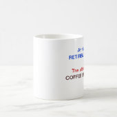 Tasse de pause-café de retraite (Centre)