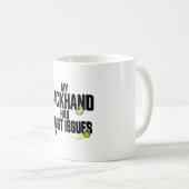 Tasse de pickleball drôle – Mon revers a des probl (Devant droit)