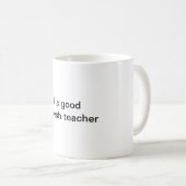 tasse de professeur d'Anglais (Devant droit)