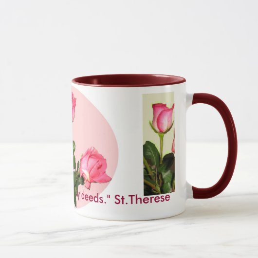 Tasse de roses de citation de SaintTherese (Droite)