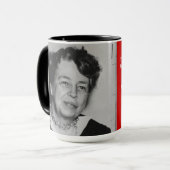 Tasse de sagesse d'Eleanor Roosevelt (Devant gauche)