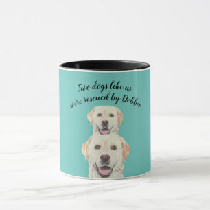 Tasse de sauvetage Deux chiens comme nous