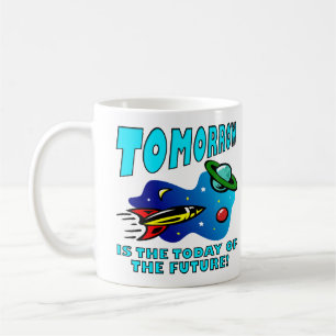 Tasse de science drôle d'aujourd'hui du futur