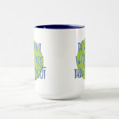 Tasse de slogan de 12 étapes Réfléchis à ce que tu (Centre)