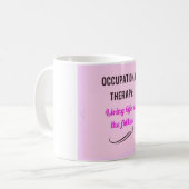 Tasse de slogan d'ergothérapie (Devant gauche)