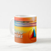 Tasse de soleil avec slogan de rétablissement Just (Devant gauche)