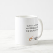 TASSE DE SORRY-I-MISSED-THE-MEETING (Devant droit)