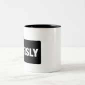 Tasse de SRSLY (Centre)