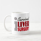 Tasse de survivant de chirurgie de foie (Gauche)