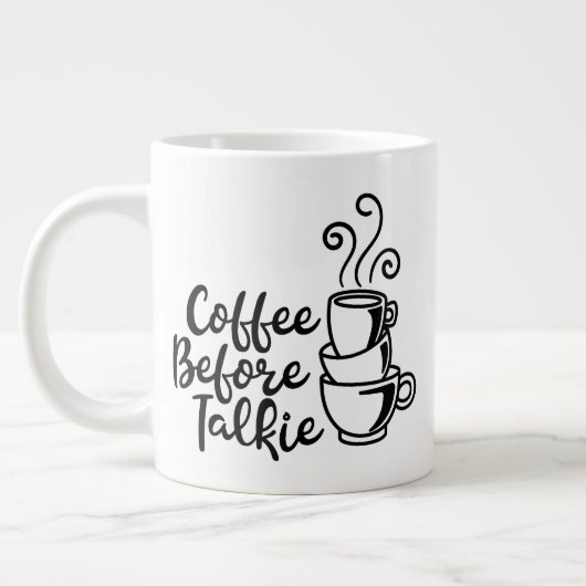 Tasse de taille Jumbo avec "Café avant Talkie" (Gauche)