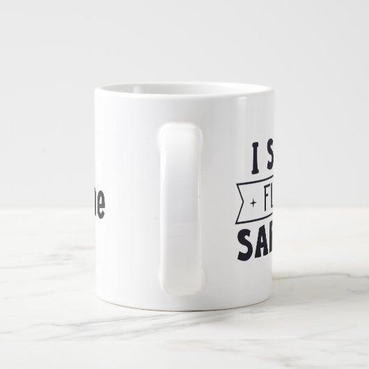 Tasse de taille Jumbo avec "I Speak Fluent Sarcasm (Dos)