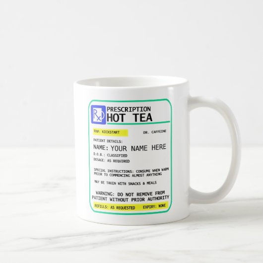 Tasse de thé de prescription, tasse drôle (Droite)
