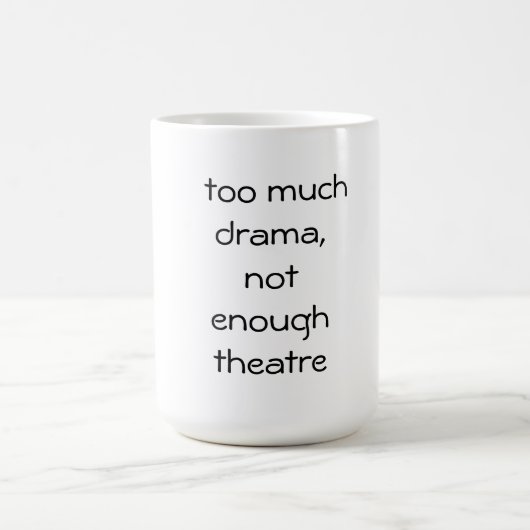 Tasse de théâtre (Centre)