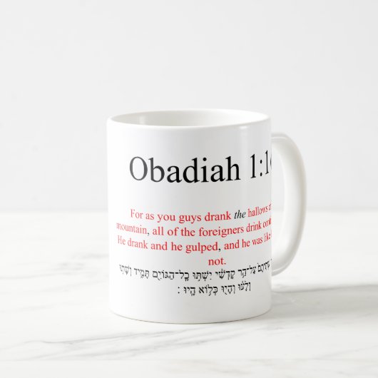 Tasse de traduction open source Obadiah 1:16 Mug (Devant droit)