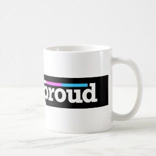 Tasse de Trans&proud