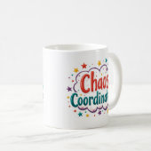 Tasse de travail drôle Coordinateur de chaos (Devant droit)