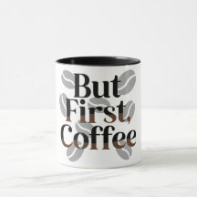 Tasse de typographie créative "Mais d'abord, café"