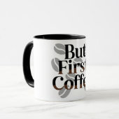 Tasse de typographie créative "Mais d'abord, café" (Devant gauche)
