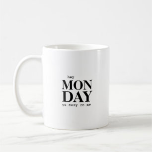 Tasse de typographie de citation moderne Hey Monda