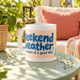 Tasse de typographie joyeuse pour la météo du week