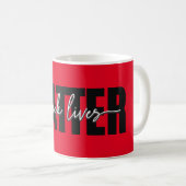 Tasse de typographie Stylée Black Lives Matter (Devant droit)