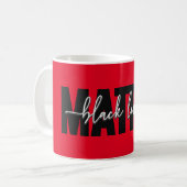 Tasse de typographie Stylée Black Lives Matter (Devant gauche)