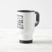 Tasse de voyage avec citation Hocus Pocus (Devant droit)
