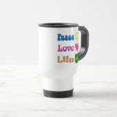 Tasse de voyage avec un message pro-vie. (Devant droit)