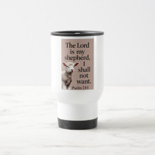 Tasse de voyage chrétienne Psaume 23:1 Agneau