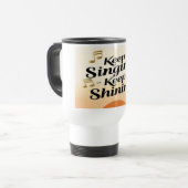 Tasse de voyage Continue de chanter Continue de br (Devant gauche)