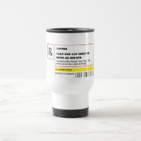 Tasse de voyage "de prescription de café"