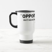Tasse de voyage - les 'occasions ne frappent pas… (Gauche)