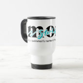Tasse de voyage Maman de natation à écriture noire (Devant gauche)