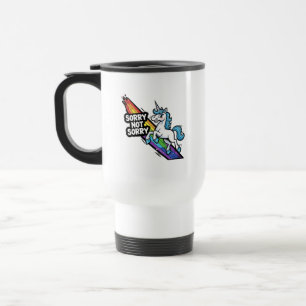 Tasse de voyage/quotidien Licorne Sorry not Sorry