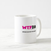 Tasse de WTFDA (Devant droit)