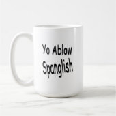 Tasse de Yo Ablow Spanglish (Gauche)