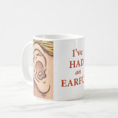 Tasse d'Earful (Devant gauche)