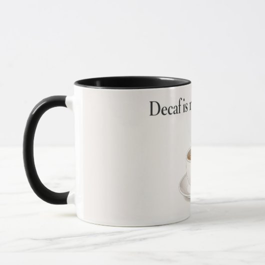 tasse décaféiné n'est pas une option (Gauche)