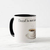 tasse décaféiné n'est pas une option (Devant gauche)